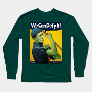We Can Defy It Long Sleeve T-Shirt